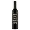 2022 Walk on the wild side Rotwein trocken